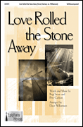 Love Rolled the Stone Away SATB choral sheet music cover